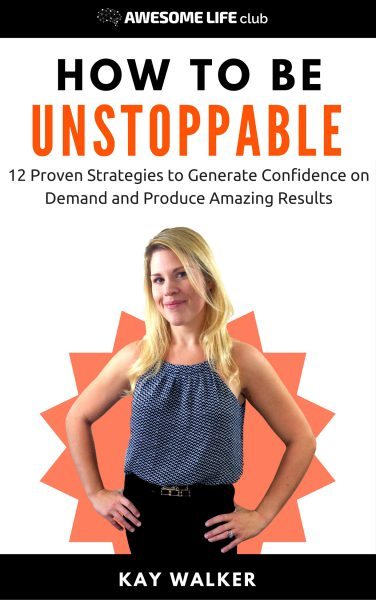 How to Be Unstoppable: